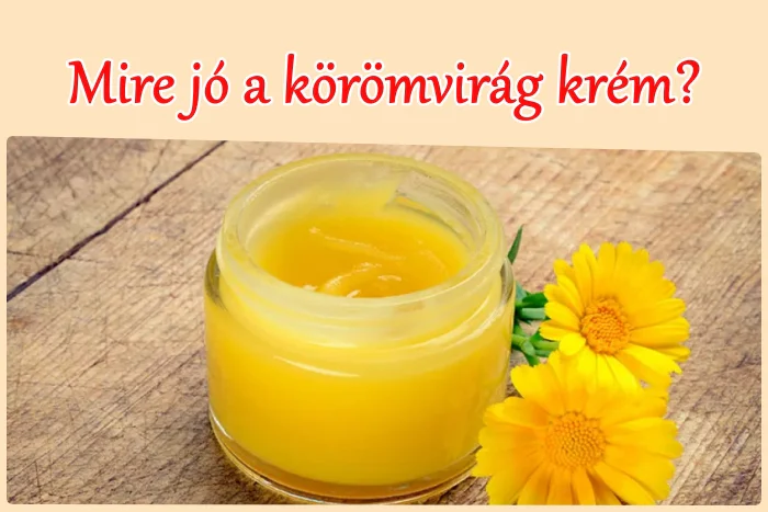 Mire jó a körömvirág krém?